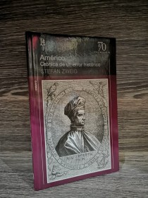 Américo. Crónica de un error histórico ZWEIG, STEFAN - Losada