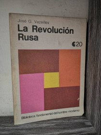 La revolución rusa VAZEILLES, JOSÉ - CEAL