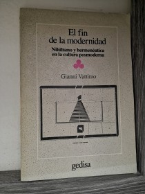 El fin de la modernidad VATTIMO, GIANNI - Gedisa
