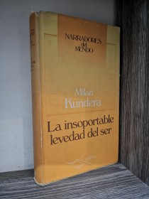 La insoportable levedad del ser KUNDERA, MILÁN - Círculo de Lectores