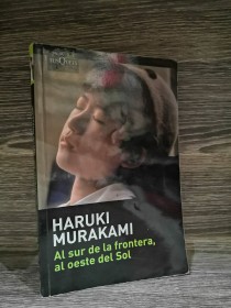 Al sur de la frontera, al oeste del Sol MURAKAMI, HARUKI - Tusquets