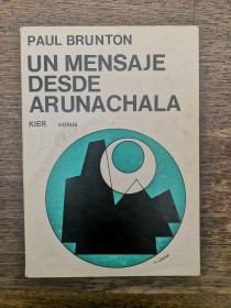 Un mensaje desde Arunachala BRUNTON, PAUL - Kier