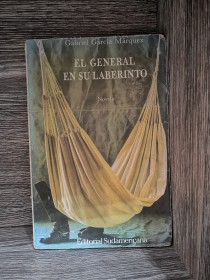 El general en su laberinto GARCÍA MÁRQUEZ, GABRIEL - Sudamericana