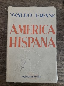 América hispana FRANK, WALDO - Ercilla