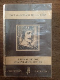 Páginas de los comentarios reales GARCILASO DE LA VEGA, INCA - Estrada 