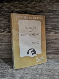 Filosofía del cristianismo QUILES, ISMAEL - Edición Cultural