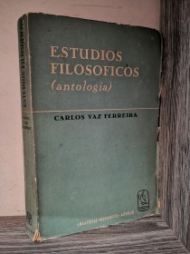 Estudios filosóficos (antología) VAZ FERREIRO, CARLOS - Aguilar