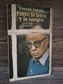 Entre la letra y la sangre SÁBATO, ERNESTO - Seix Barral