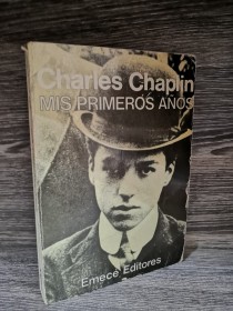Mis primeros años CHAPLIN, CHARLES - Emecé