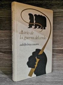 Diario de la guerra del cerdo BIOY CASARES, ADOLFO - Círculo de Lectores
