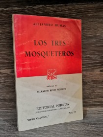 Los tres mosqueteros DUMAS, ALEJANDRO - Porrúa