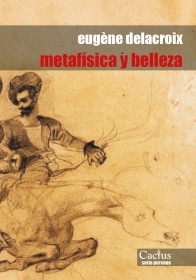 Metafísica y belleza DELACROIX, EUGENE – Cactus