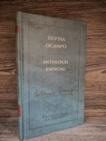 Antología esencial OCAMPO, SILVINA - La Nación