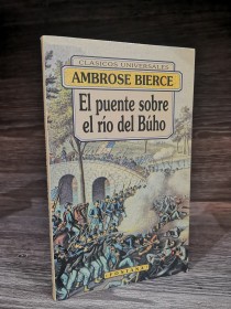 El puente sobre el río del Búho y otros relatos BIERCE, AMBROSE - Fontana