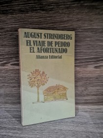 El viaje de Pedro el afortunado STRINDBERG, AUGUST - Alianza
