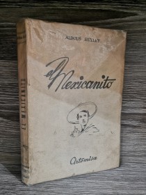 El mexicanito HUXLEY, ALDOUS - Artemisa