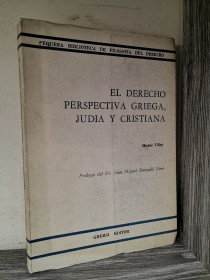 El derecho perspectiva griega, judía y cristiana VILLEY, MICHEL - Ghersi