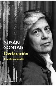 Declaración: cuentos reunidos SONTAG, SUSAN - Debolsillo