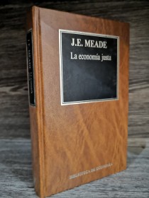 La economía justa MEADE, J.E. - Orbis