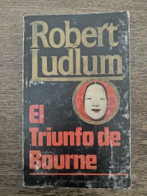 El triunfo de Bourne LUDLUM, ROBERT - Vergara