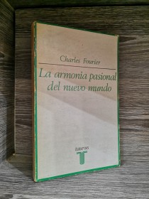 La armonía pasional del nuevo mundo FOURIER, CHARLES - Taurus