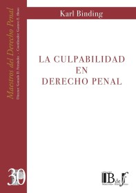 La culpabilidad en derecho penal. BINDING, KARL - Euroeditores