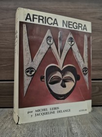 África Negra LEIRIS, M. - DELANCE, J. - Aguilar