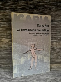 La revolución científica REI, DARÍO - Icaria