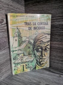 Tras la cortina de incienso BRUZZONE DE BLOCH, OLGA - La Paz (1974)