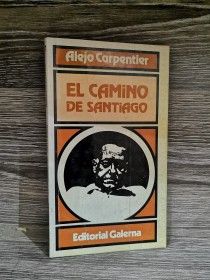 El camino de Santiago CARPENTIER, ALEJO - Galerna