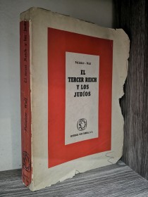 El Tercer Reich y los judíos POLIAKOV, L. - WULF, J. - Seix Barral