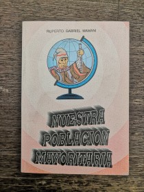 Nuestra población mayoritaria MAMANI, RUPERTO GABRIEL - Thunupa