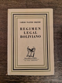 Regiman legal boliviano URQUIDI, CARLOS - Cámara Boliviana del Libro