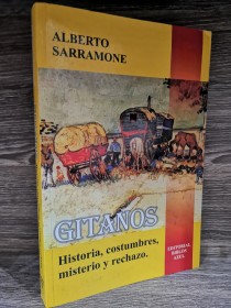 Gitanos. Historia, costumbres, misterio y rechazo SARRAMONE, ALBERTO - Biblos