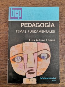 Pedagogía. Temas fundamentales LEMUS, LUIS ARTURO - Kapelusz