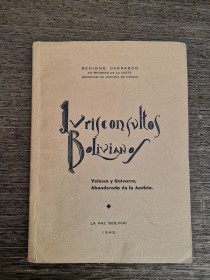 Jurisconsultos bolivianos CARRASCO, BENIGNO - La Paz (1945)