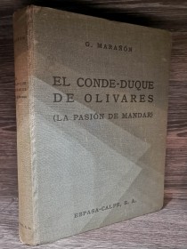 El Conde-Duque de Olivares MARAÑON, GREGORIO - Espasa Calpe