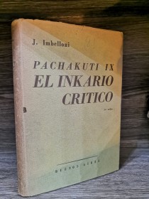 Pachakuti IX. El inkario crítico (Firmado) IMBELLONI, J. - Humanoir
