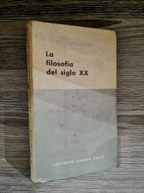 La filosofía del siglo XX DELFGAAUW, B. - Carlos Lohlé