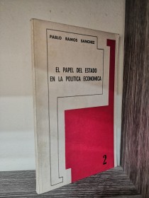 El papel del estado en la política económica RAMOS SÁNCHEZ, PABLO