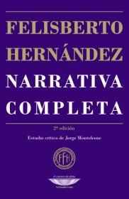 Narrativa completa HERNÁNDEZ, FELISBERTO – El cuenco de plata