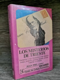 Los misterios de Trieste PIEL, JEAN (COMPILADOR) - Fondo de Cultura Económica