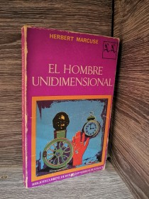 El hombre unidimensional MARCUSE, HERBERT - Seix Barral