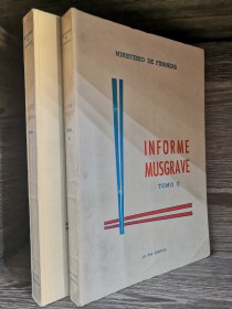 Informe Musgrave (2 tomos) MINISTERIO DE FINANZAS - La Paz 1977