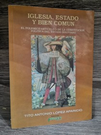 Iglesia, Estado y bien común LÓPEZ APARICIO, TITO - El país