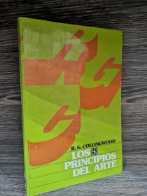 Los principios del arte COLLINGWOOD, R. G. - Fondo de Cultura Económica