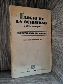 Elogio de la ociosidad y otros ensayos RUSSELL, BERTRAND - Aguilar