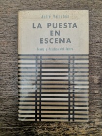 Puesta en escena VEINSTEIN, ANDRÉ - Compañía G. Fabril Editora