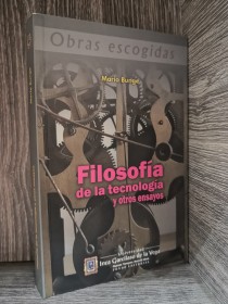 Filosofía de la tecnología BUNGE, MARIO - Universidad Inca Garcilaso de la Vega