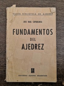 Fundamentos del ajedrez CAPABLANCA, JOSÉ RAÚL - Sopena